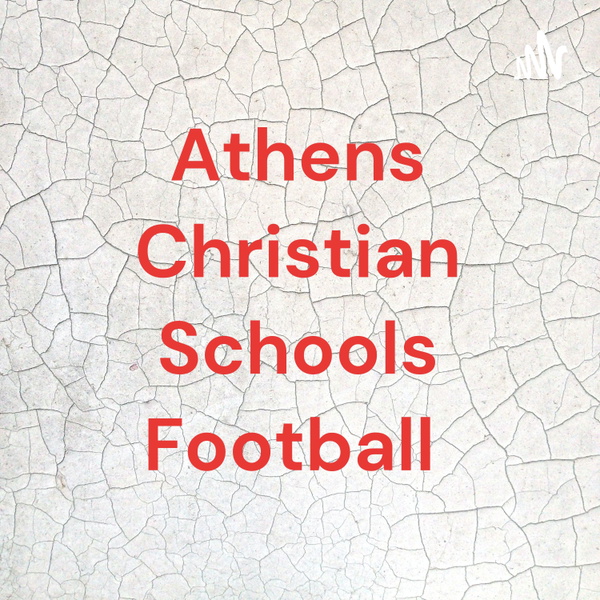 Artwork for Athens Christian Schools Football
