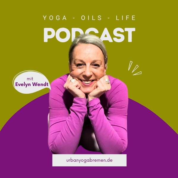 Artwork for YOGA - OILS - LIFE! by urban yoga bremen
