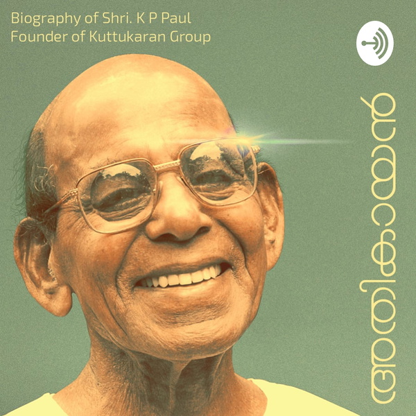 Artwork for Athikayan | Biography of Shri K P Paul | Founder
