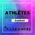 ATHLÈTES MONDIAUX - Le podcast 100% athlé