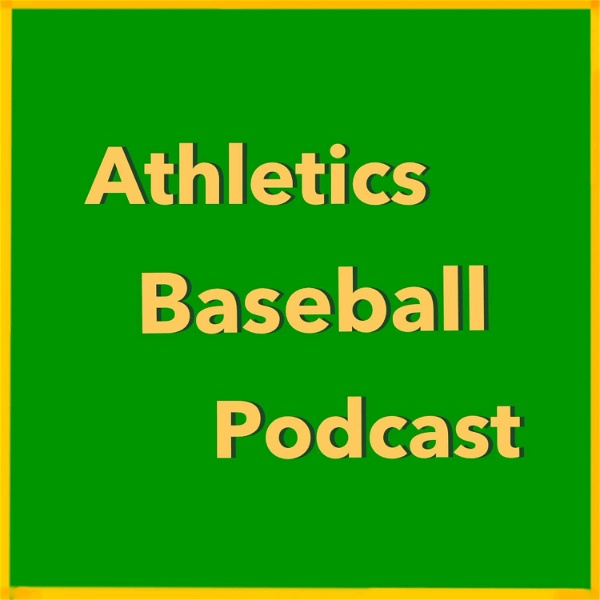 Artwork for Athletics Baseball Podcast