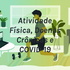 Atividade Física, Doenças Crônicas e COVID-19