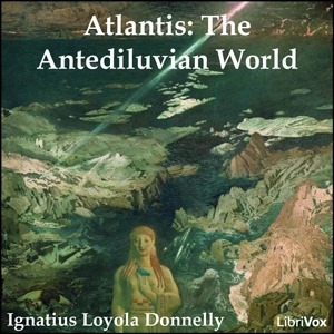 Artwork for Atlantis: The Antediluvian World by Ignatius Loyola Donnelly (1831