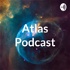 Atlas Podcast