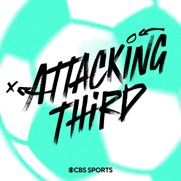 Artwork for Attacking Third: A CBS Sports Women's Soccer Podcast