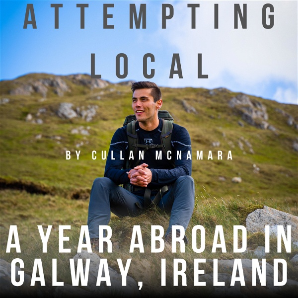 Artwork for Attempting Local: A Year Abroad in Galway, Ireland