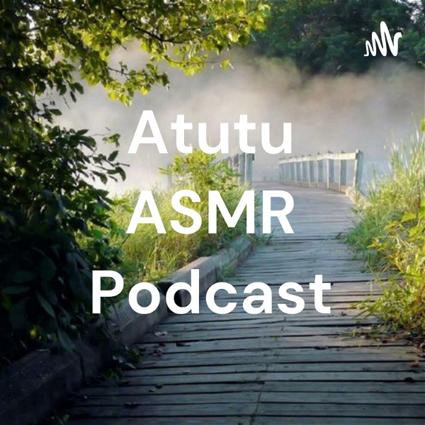 Artwork for Atutu ASMR Podcast