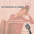 Au coeur de la Cabine