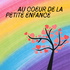 Au Cœur de la Petite Enfance