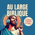 Au large biblique