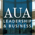 AUA Leadership and Business
