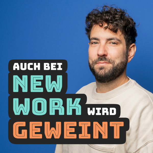 Artwork for Auch bei New Work wird geweint
