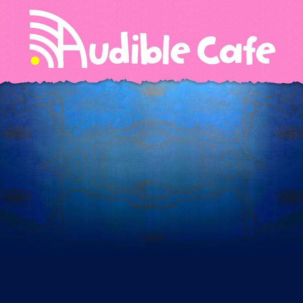 Artwork for Audible Cafe Radio Show and Podcast