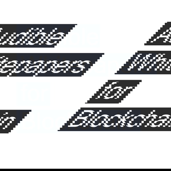 Artwork for Audible Whitepapers of Blockchain