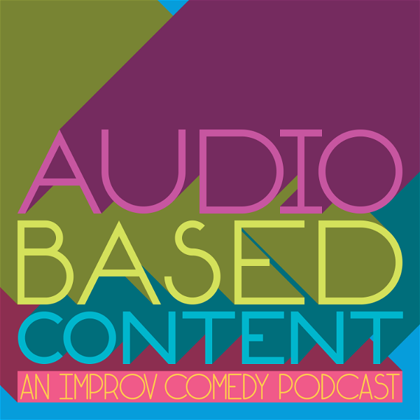 Artwork for Audio Based Content: an Improv Comedy Podcast