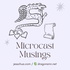 Microcast Musings (voice notes, poetry journal)