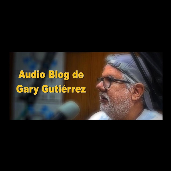 Artwork for Audio-blog de Gary Gutiérrez