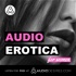 Audio Erotica: Sensual Stories for Intimate Exploration