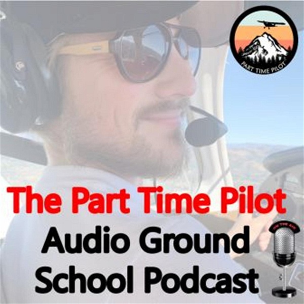 Artwork for Audio Ground School by Part Time Pilot