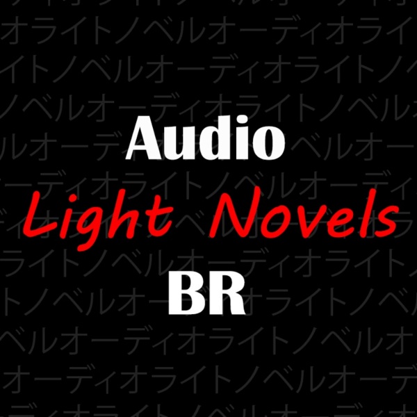 Artwork for Audio Light Novels BR