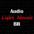 Audio Light Novels BR