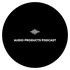Audio Products Podcast