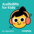AudioBits for Kids - Español