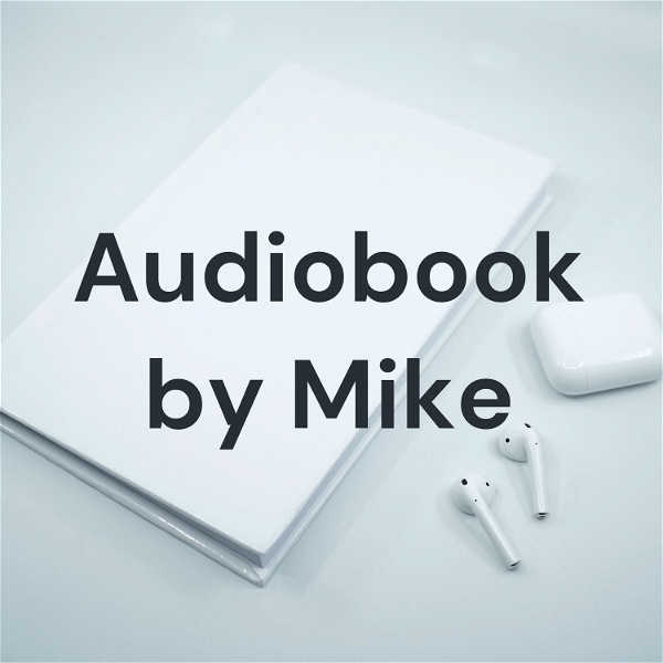 Artwork for Audiobook by Mike