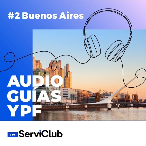 Artwork for Audioguías YPF: Buenos Aires