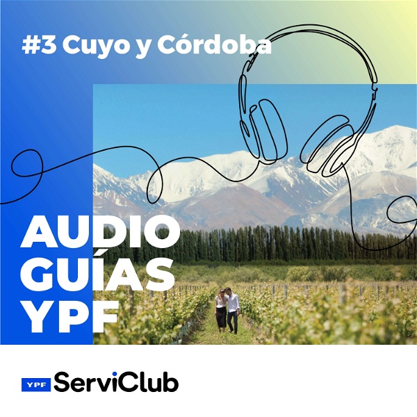 Artwork for Audioguías YPF: Cuyo y Córdoba