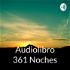 Audiolibro 361 Noches - Eduardo Sacheri