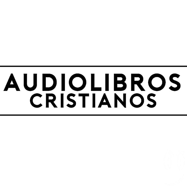 Artwork for Audiolibros Cristianos