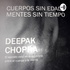 Cuerpos sin edad, Mentes sin tiempo