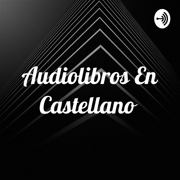 Artwork for Audiolibros En Castellano