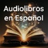 Audiolibros en Español