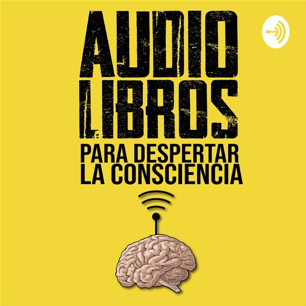 Artwork for Audiolibros Para Despertar La Consciencia