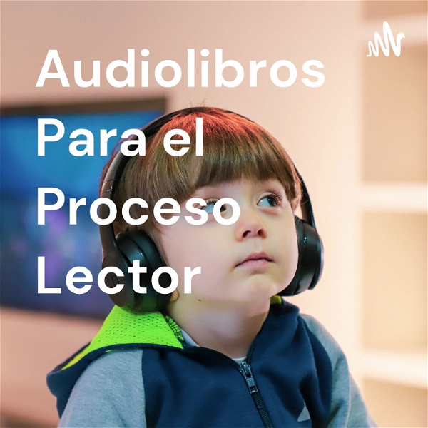 Artwork for Audiolibros para el Proceso Lector