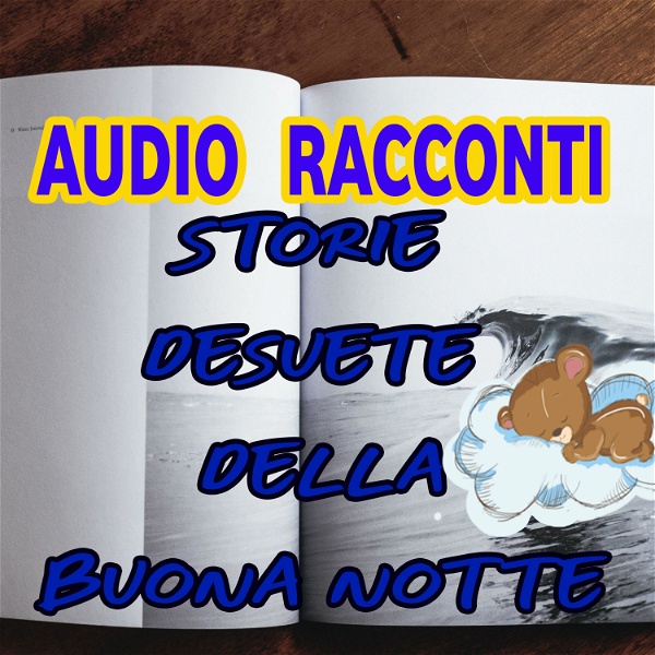 Artwork for AudioRacconti: Storie Desuete della Buona Notte