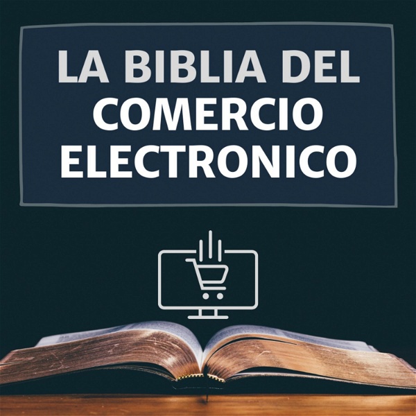 Artwork for La Biblia del Comercio Electrónico