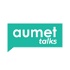 Aumet Talks
