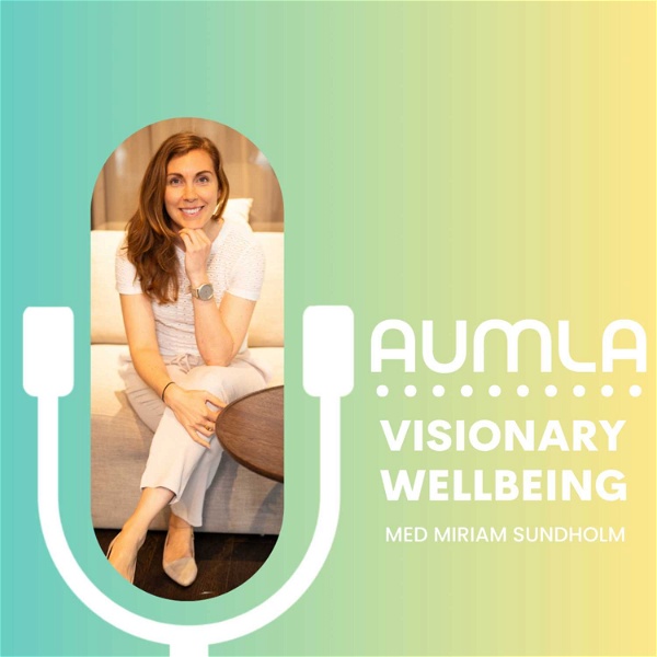 Artwork for Aumla - Visionary Wellbeing