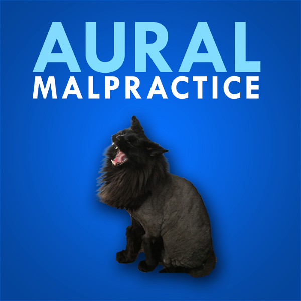 Artwork for Aural Malpractice