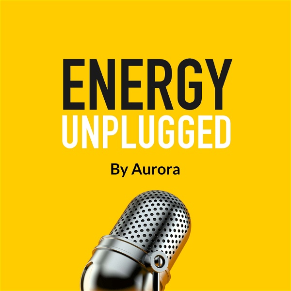 Artwork for Energy Unplugged by Aurora