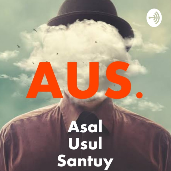 Artwork for AUS (Asal Usul Santuy)