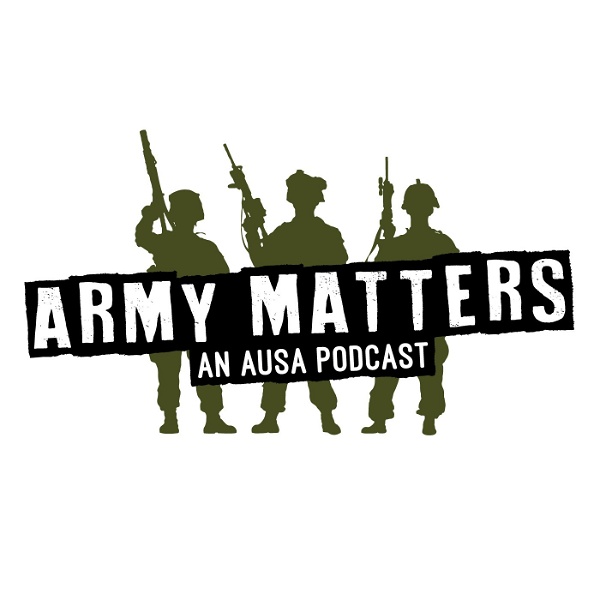 Artwork for AUSA’s Army Matters Podcast