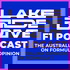 Lakeside Drive F1 Podcast