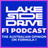 Lakeside Drive F1 Podcast