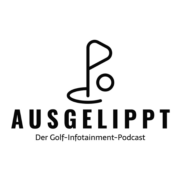 Artwork for Ausgelippt Der Golf-Infotainment-Podcast