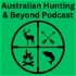 Australian Hunting and Beyond Podcast