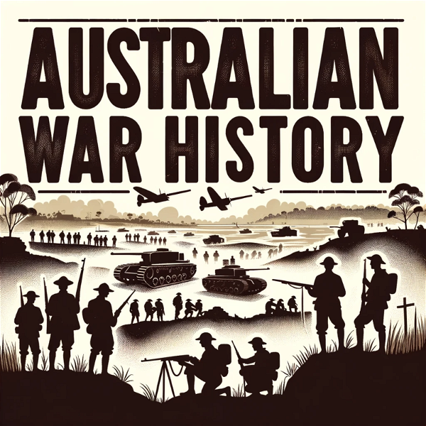 Artwork for Australian War History Podcast
